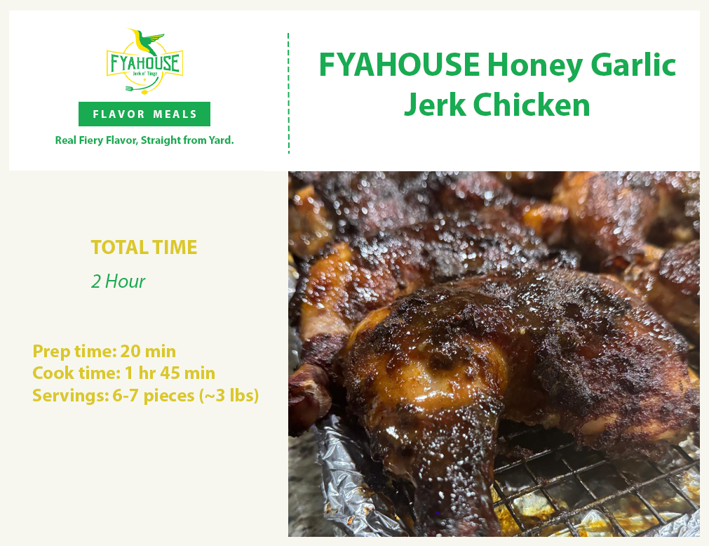 FYAHOUSE Honey Garlic Jerk Chicken