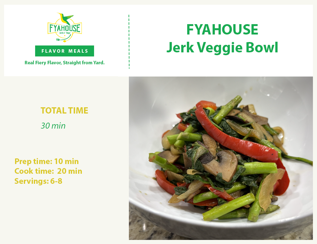 FYAHOUSE Jerk Veggie bowl